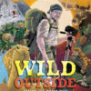 Wild Outside Around the World with Survivorman By Les Stroud at Northwest Nature Shop in Ashland Oregon
