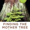 Finding the Mother Tree at Northwest Nature Shop in Ashland Oregon
