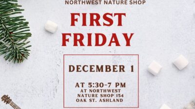 First Friday at NW Nature Shop in Ashland